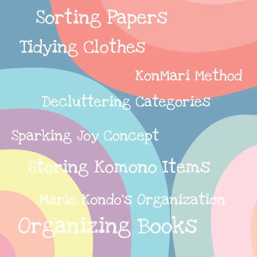 marie kondos organization methods applying the konmari method to your home